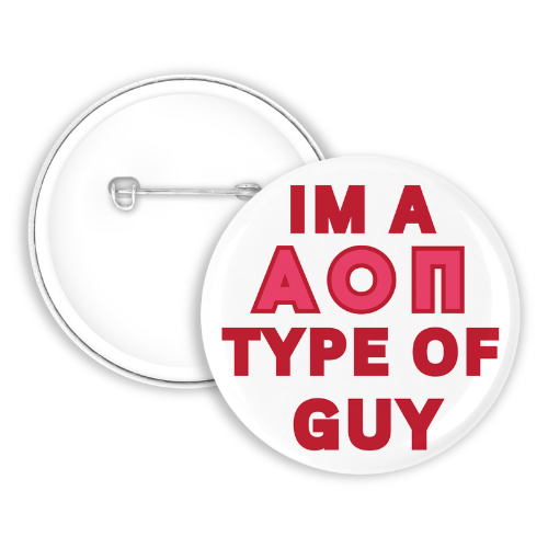 Im a AOII Type Of Guy