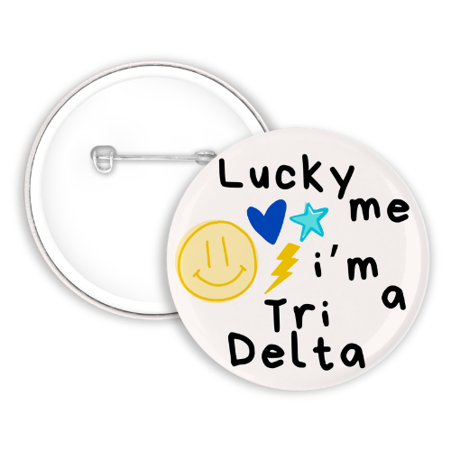 Lucky Me Im A Tri Delta