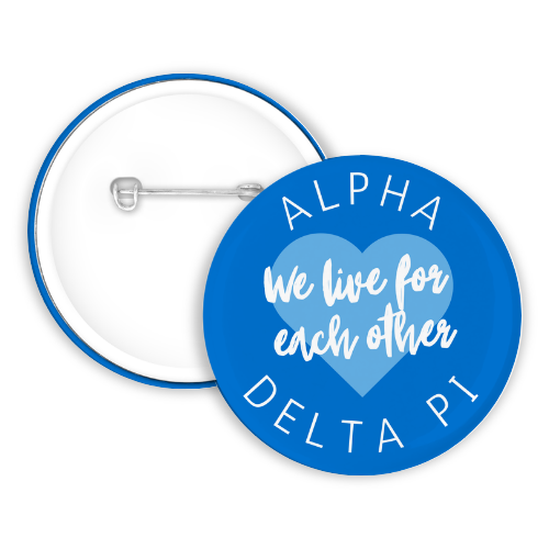 We Live For Each Other Alpha Delta Pi