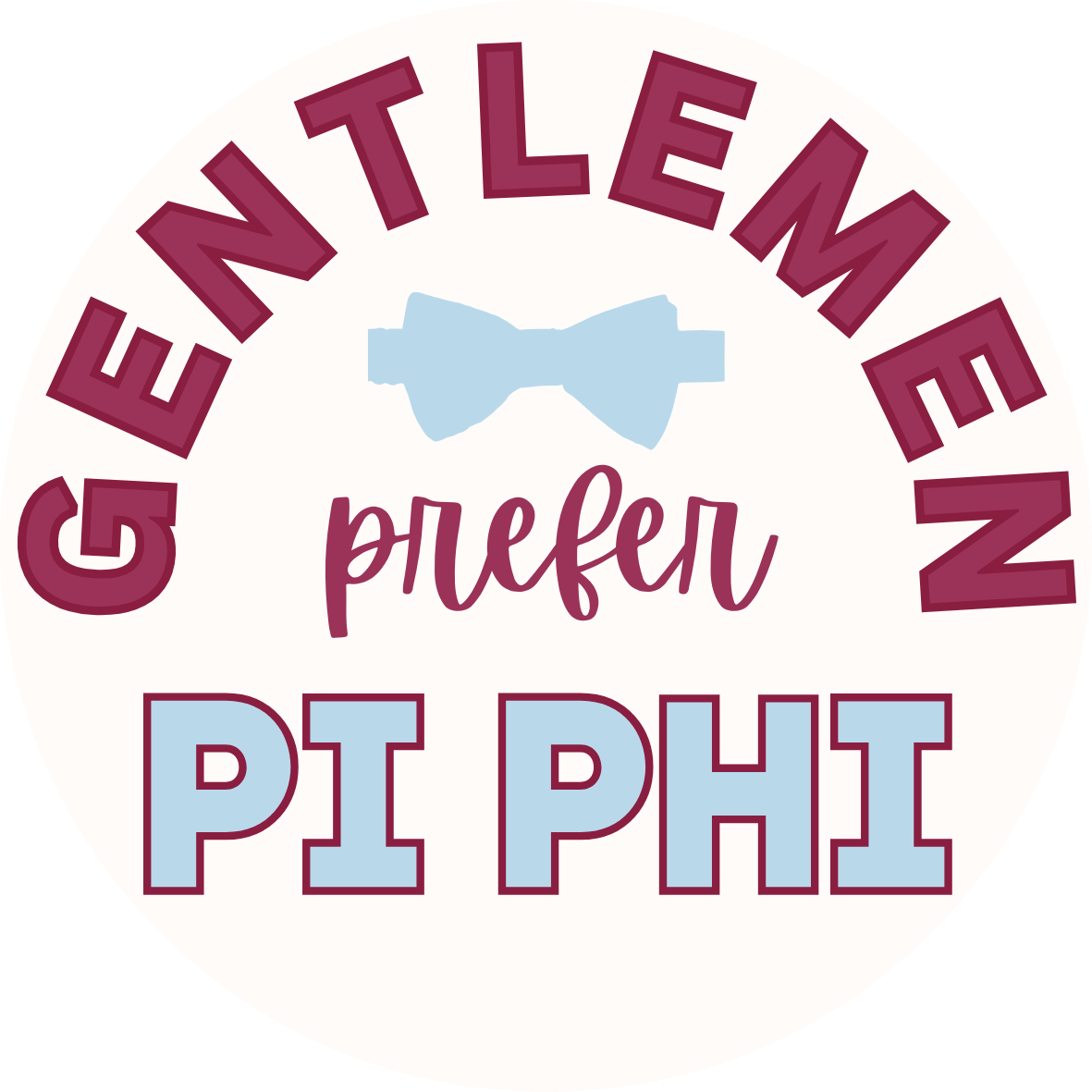 Gentlemen Prefer Pi Phi