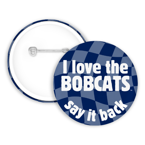 I Love The Bobcats, Say It Back