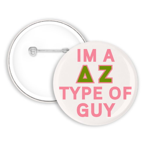 I'm A DZ Type Of Guy