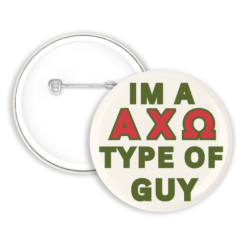 I'm a AXO Type Of Guy