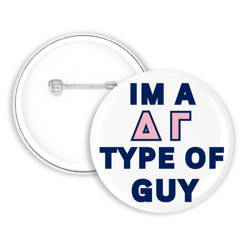 I'm A Delta Gamma Type of Guy