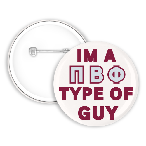 Im a Pi Beta Phi Type Of Guy
